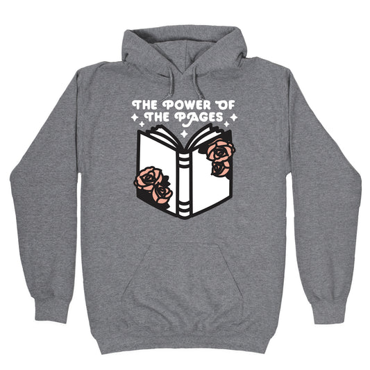 The Power Of The Pages Hoodie