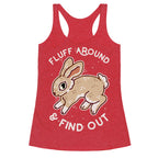 Fluff Around And Find Out Racerback Tank