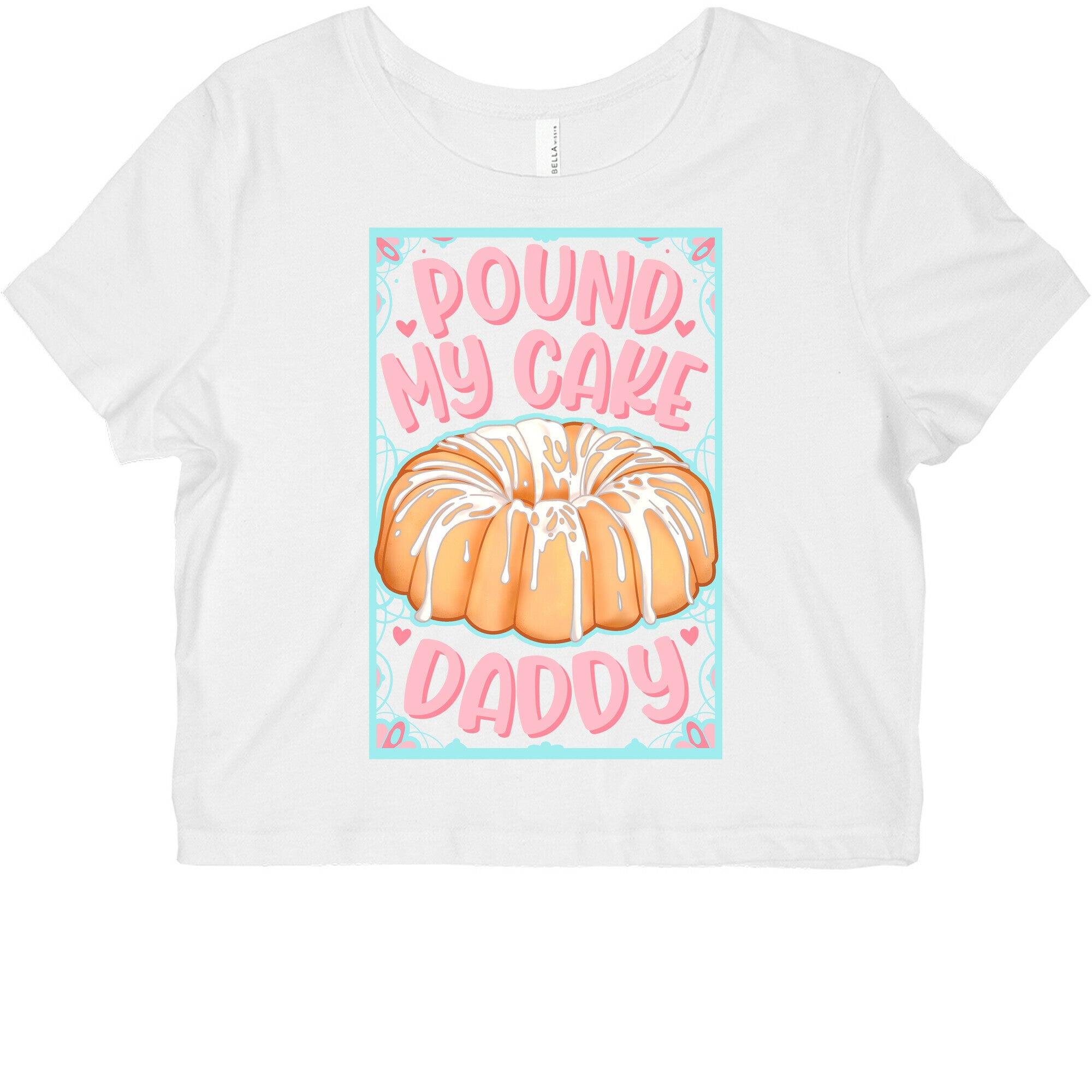Pound My Cake Daddy Graphic Baby Tee