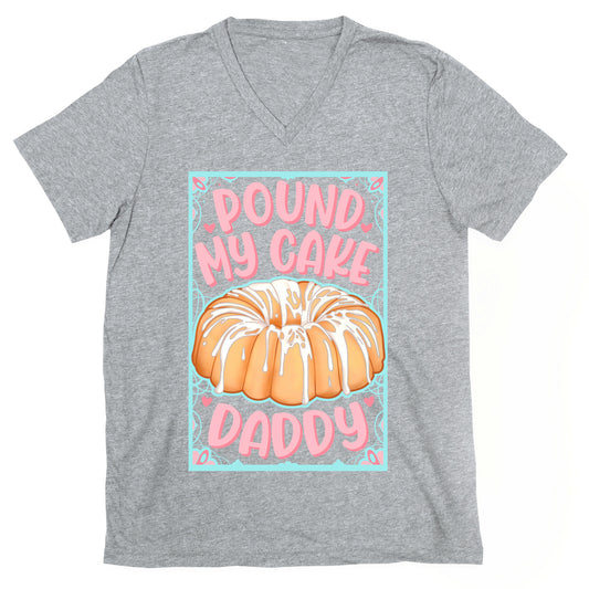 Pound My Cake Daddy V-Neck