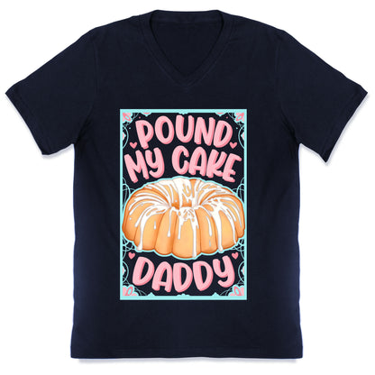 Pound My Cake Daddy V-Neck