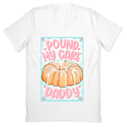 Pound My Cake Daddy V-Neck