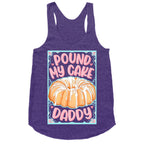 Pound My Cake Daddy Racerback Tank