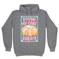 Pound My Cake Daddy Hoodie
