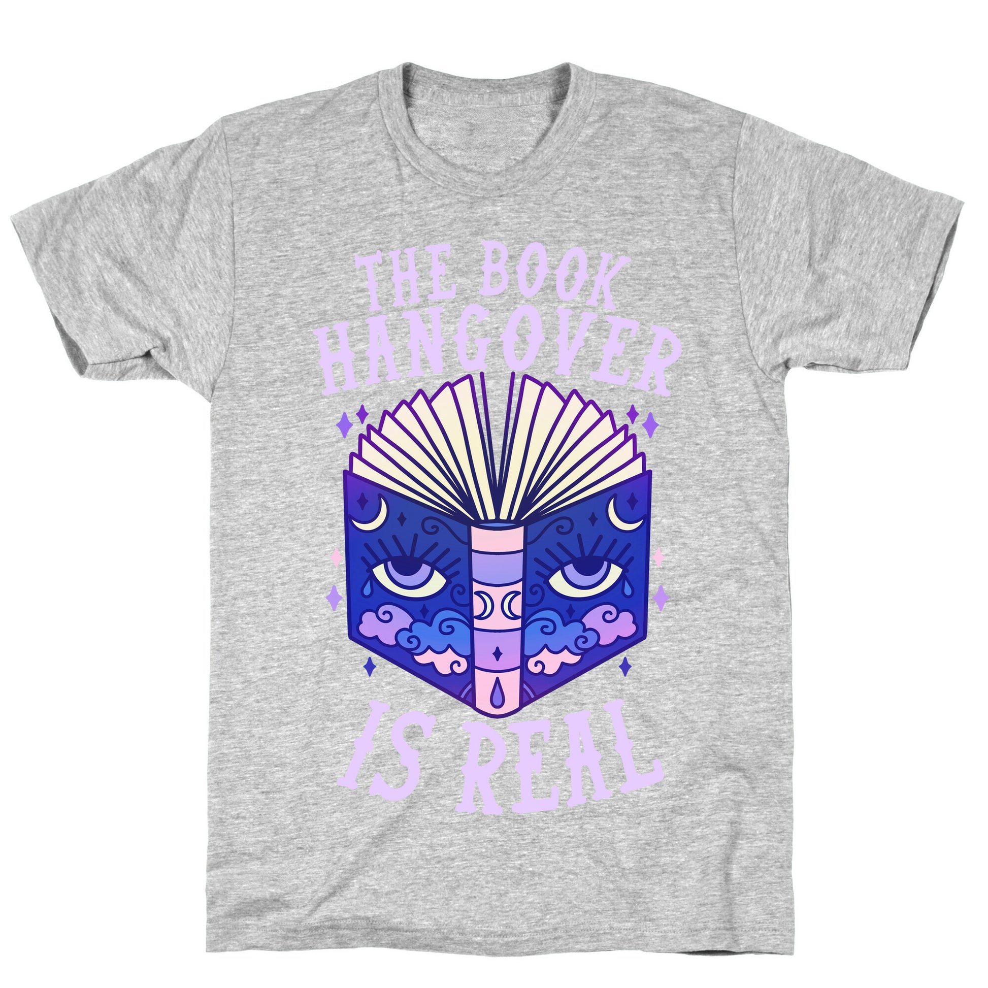 The Book Hangover is Real T-Shirt