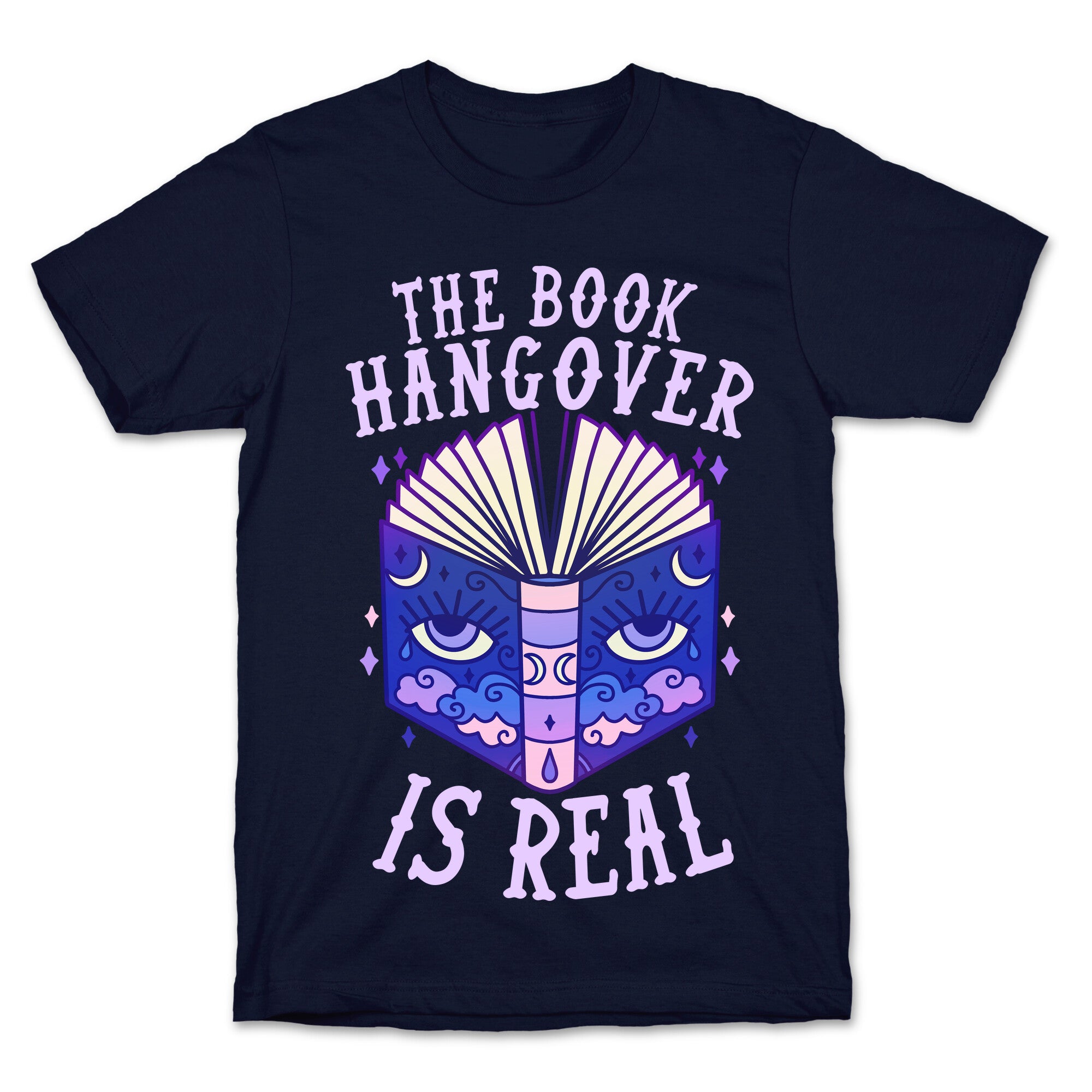 The Book Hangover is Real T-Shirt