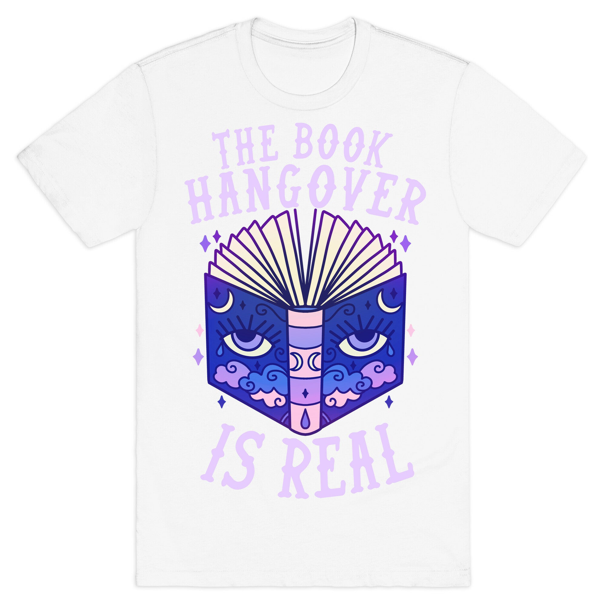 The Book Hangover is Real T-Shirt