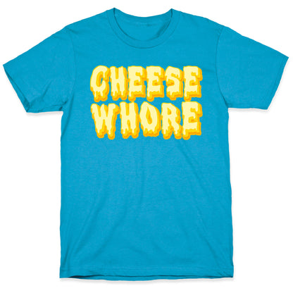 Cheese Whore Unisex Triblend Tee