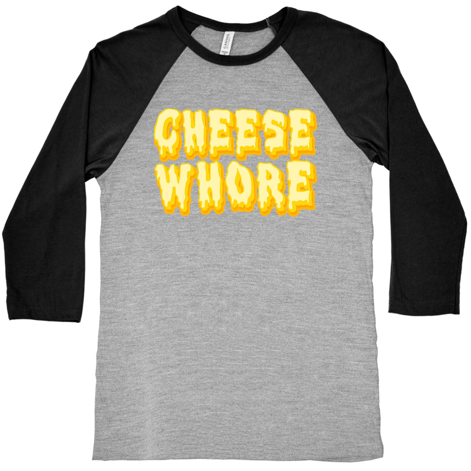 Cheese Whore Baseball Tee