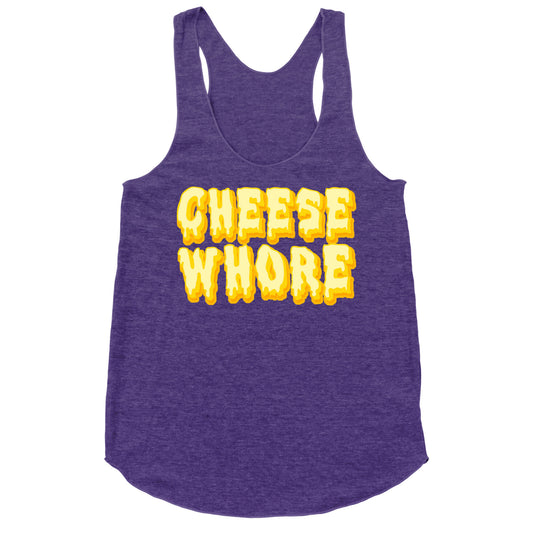 Cheese Whore Racerback Tank