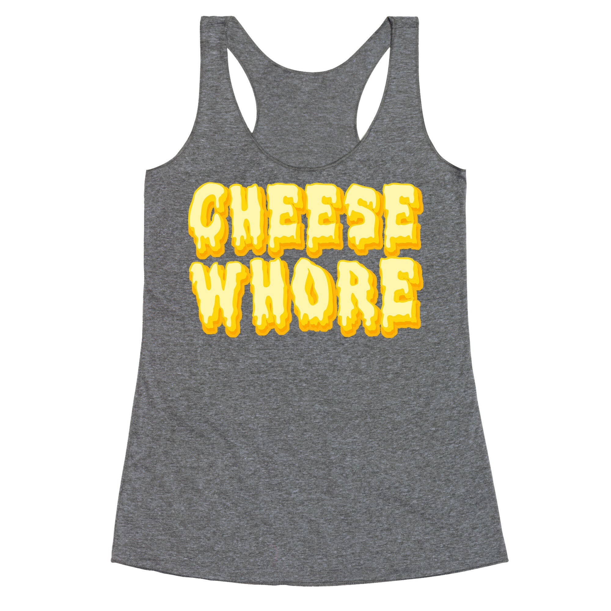 Cheese Whore Racerback Tank