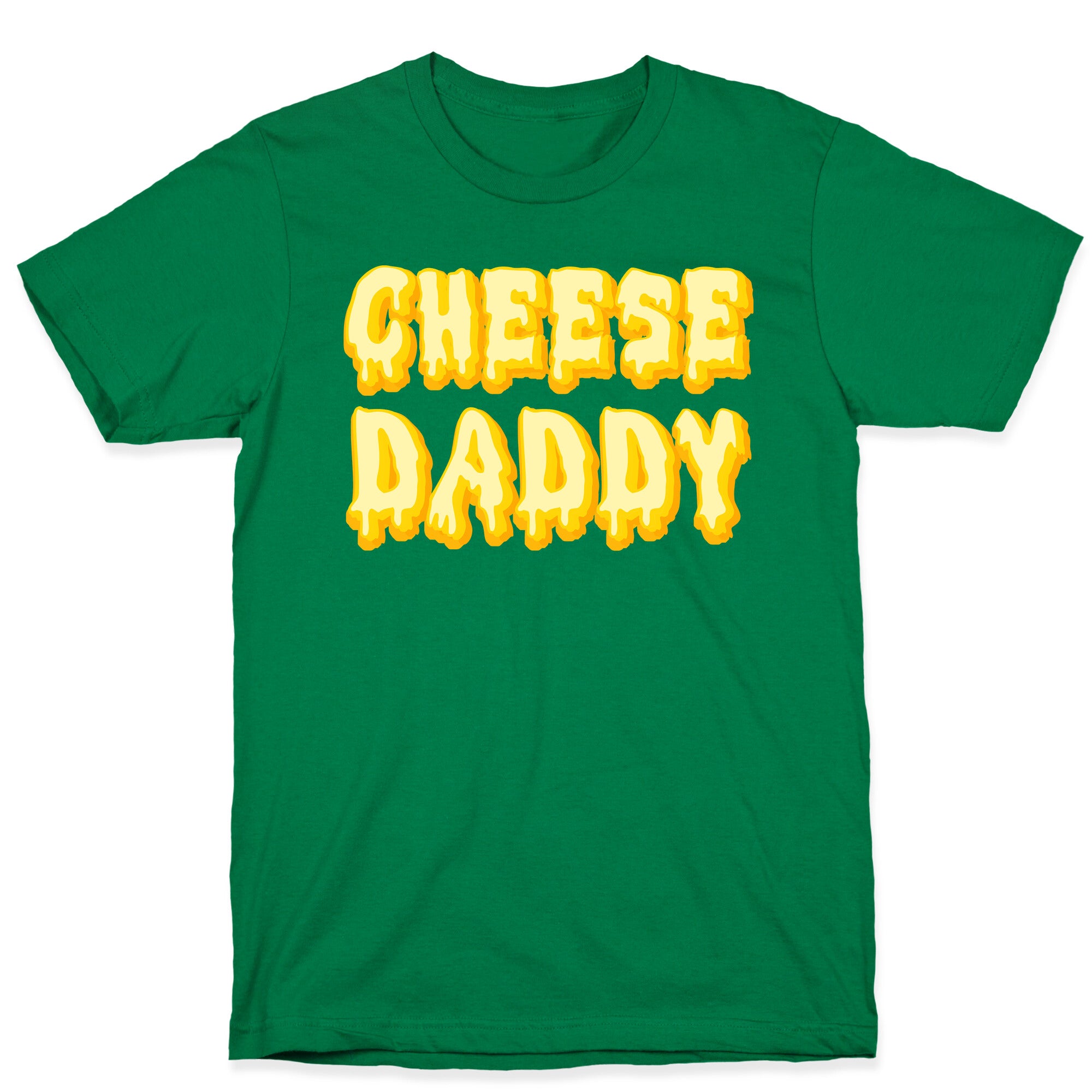Cheese Daddy T-Shirt