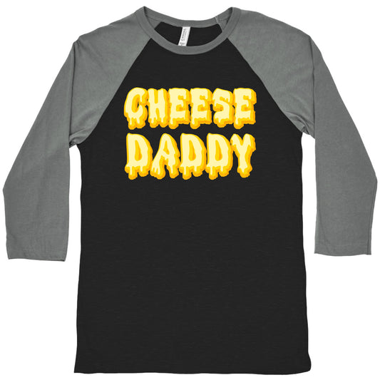 Cheese Daddy Baseball Tee
