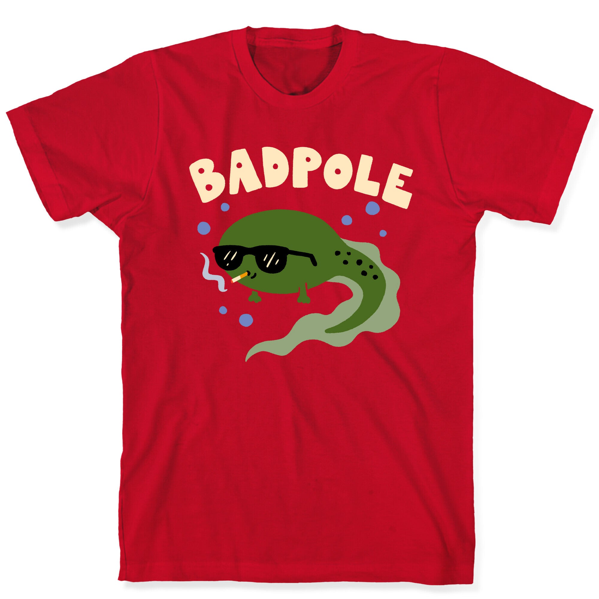 Badpole Tadpole T-Shirt