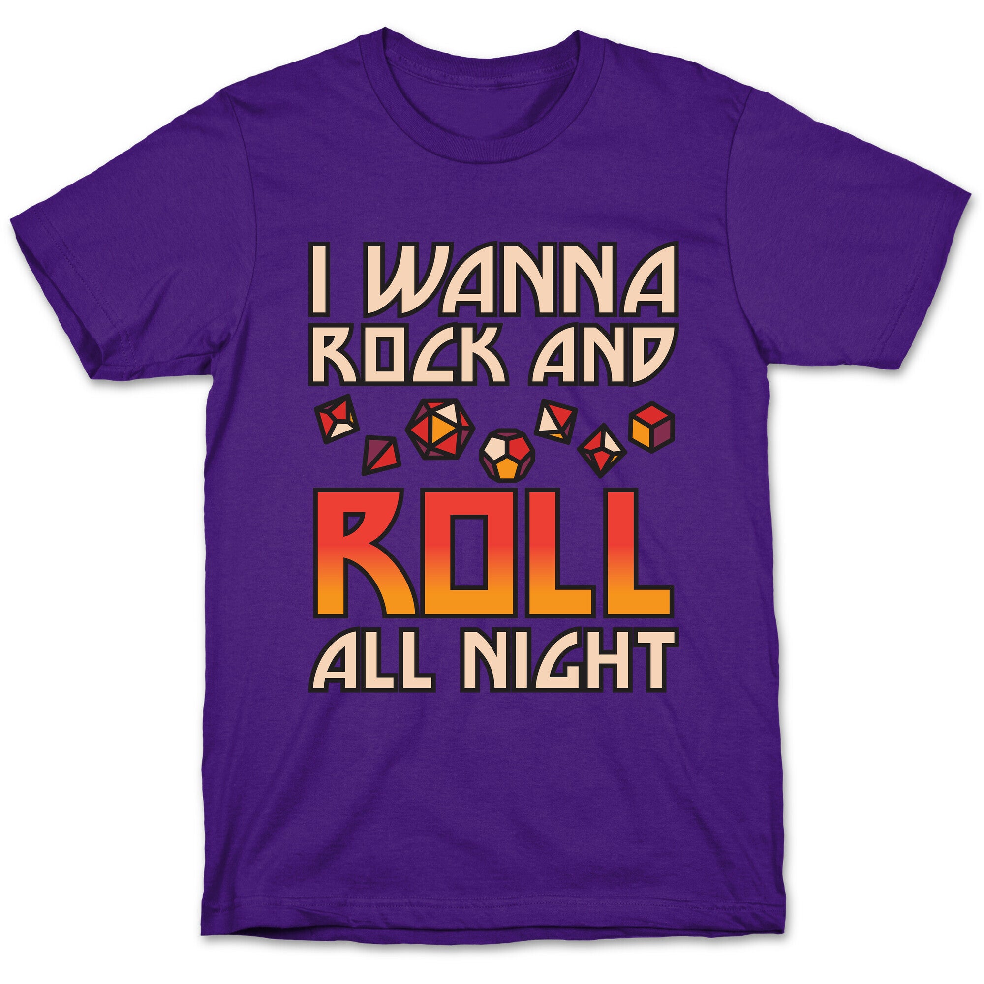 I Wanna Rock And Roll All Night Dice T-Shirt