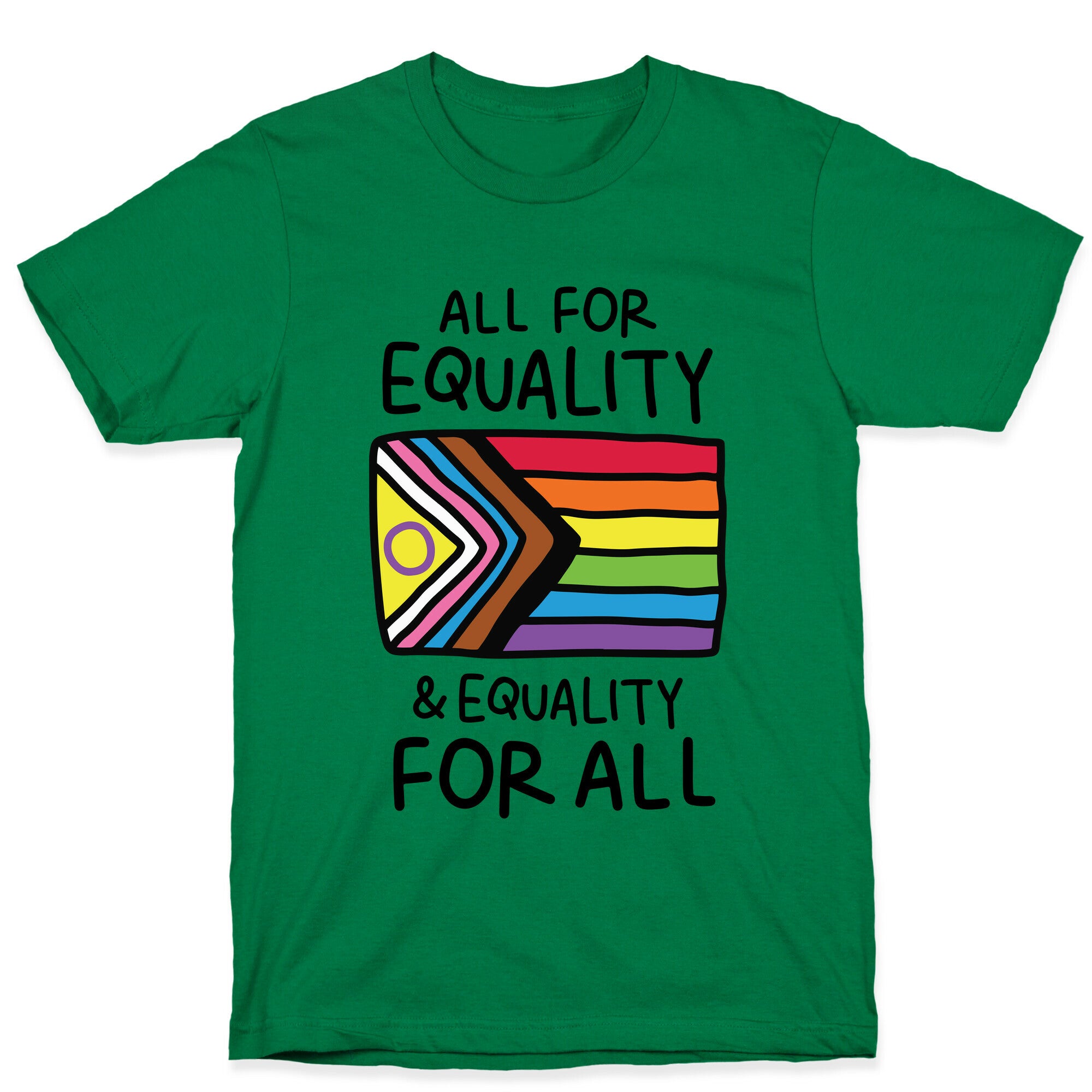 All For Equality & Equality For All T-Shirt