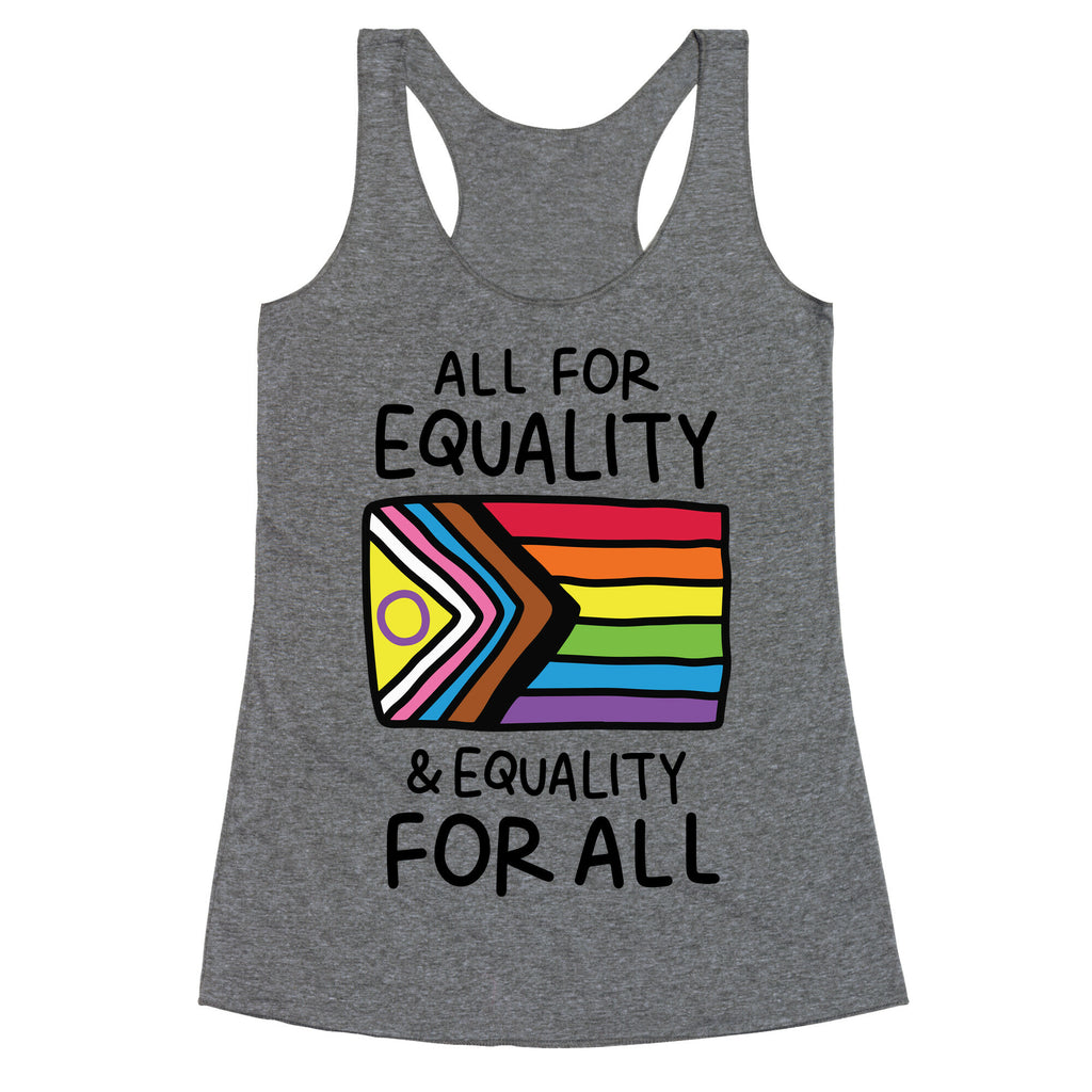 All For Equality & Equality For All Racerback Tank