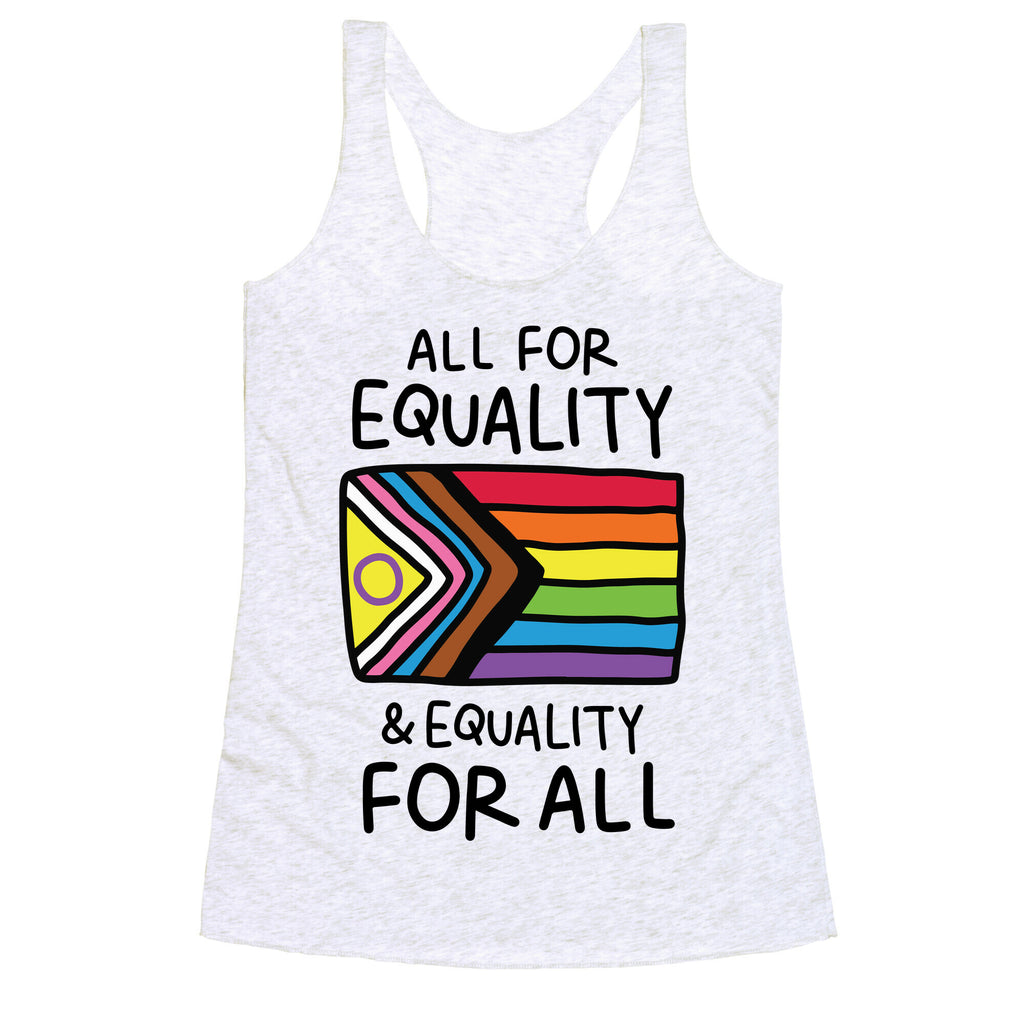 All For Equality & Equality For All Racerback Tank