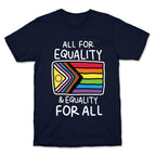 All For Equality & Equality For All T-Shirt