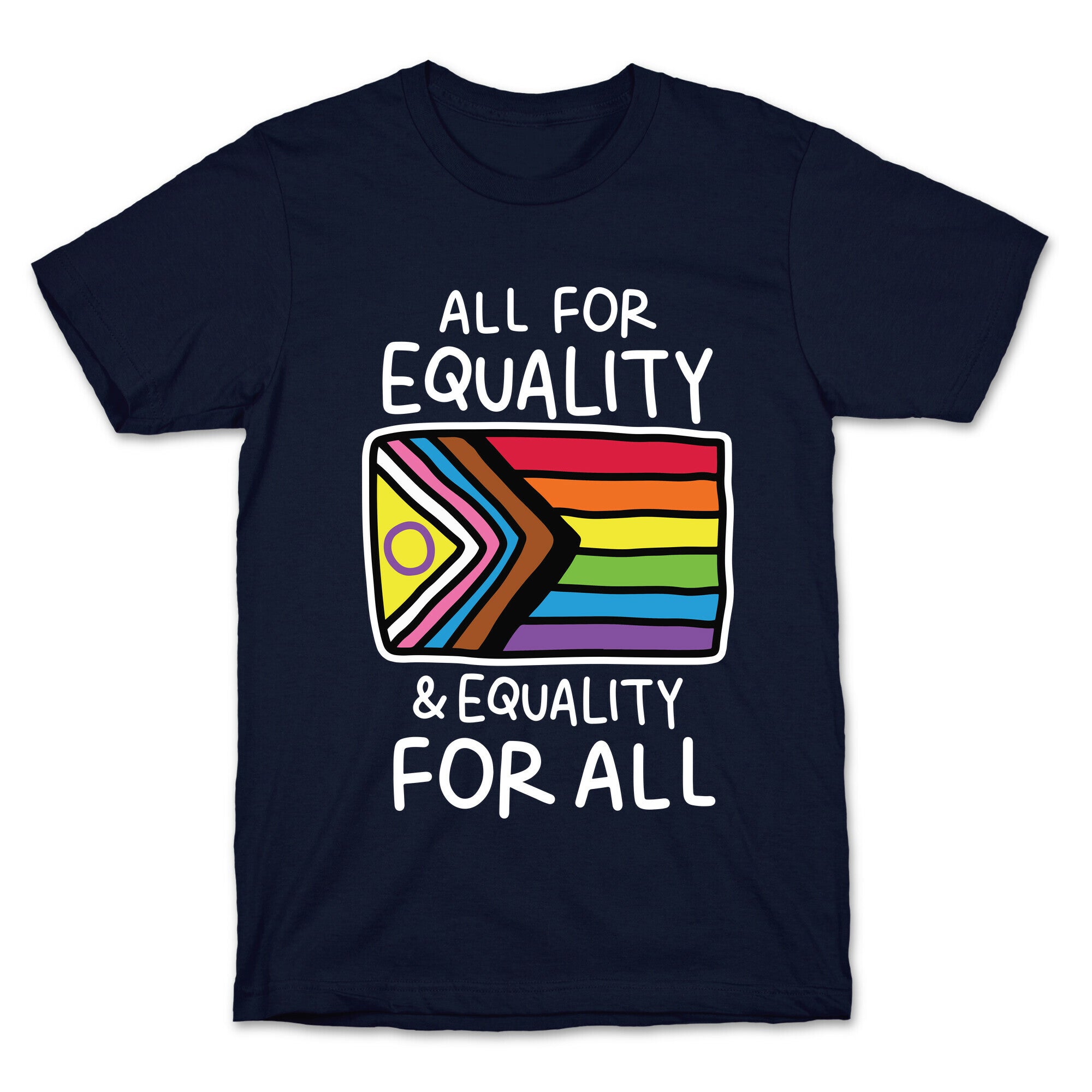 All For Equality & Equality For All T-Shirt