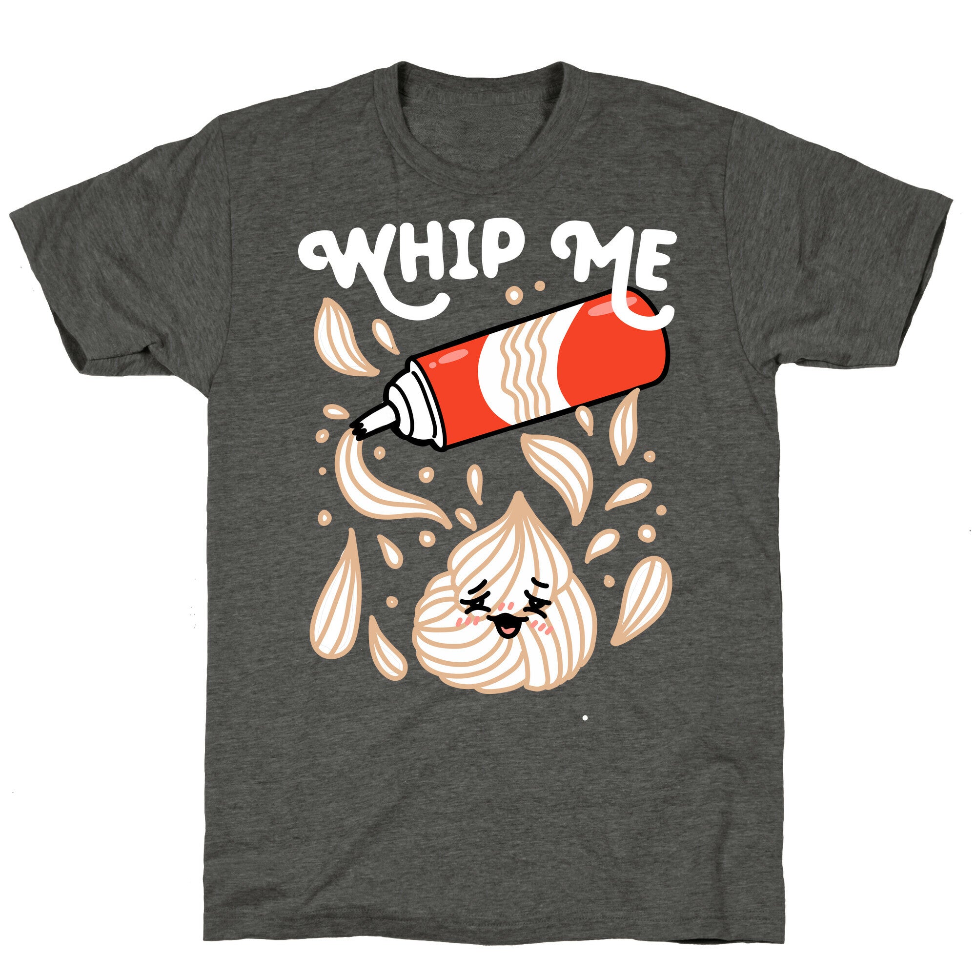 Whip Me (Whipped Cream) Unisex Triblend Tee