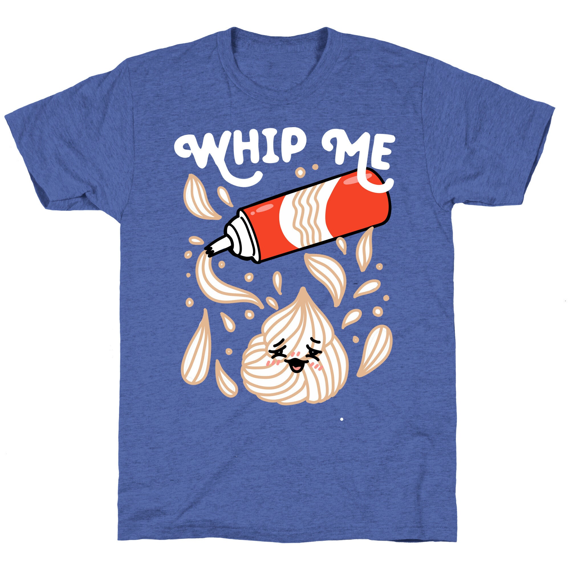 Whip Me (Whipped Cream) Unisex Triblend Tee