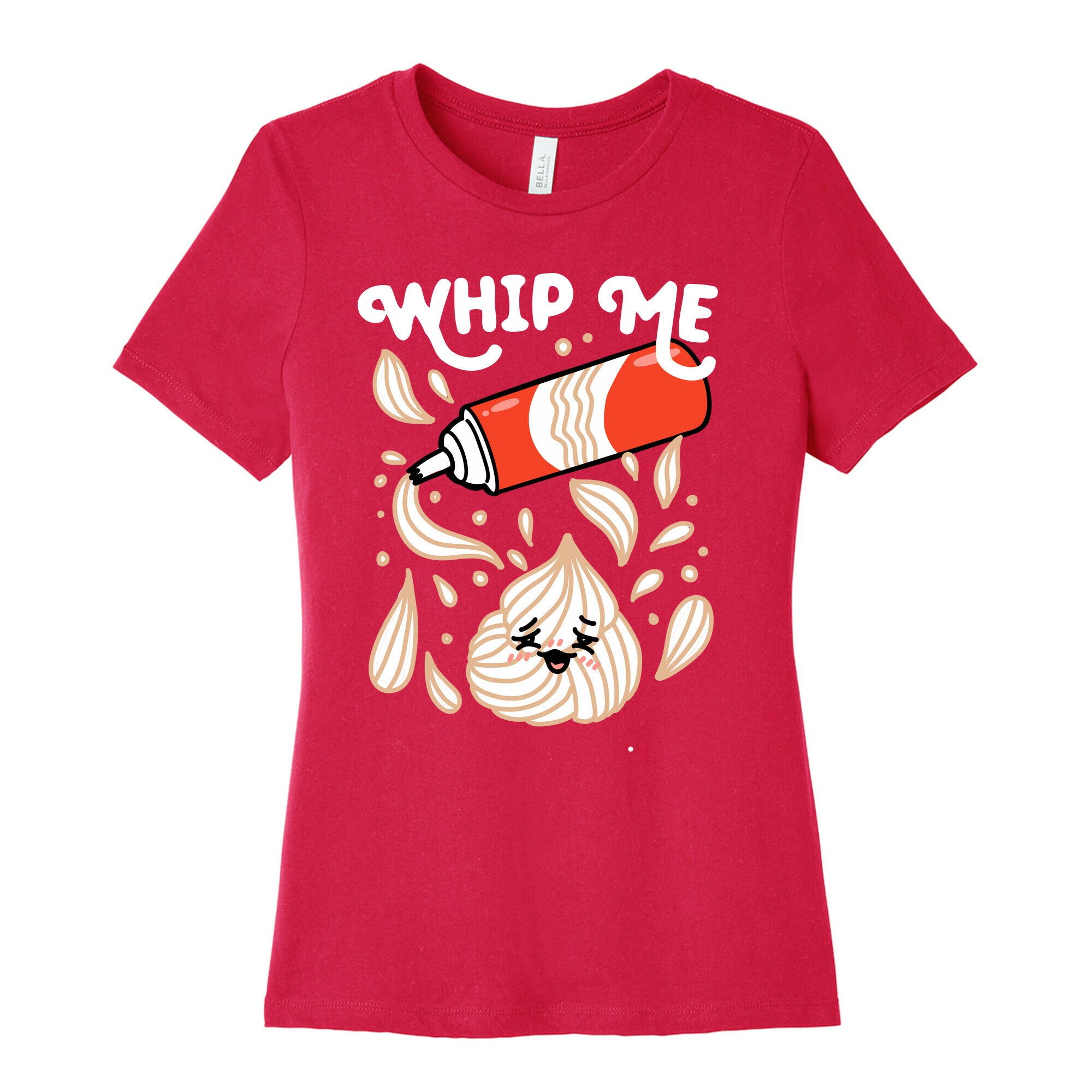 Whip Me (Whipped Cream) Women's Cotton Tee