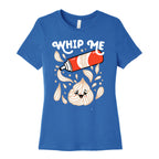 Whip Me (Whipped Cream) Women's Cotton Tee
