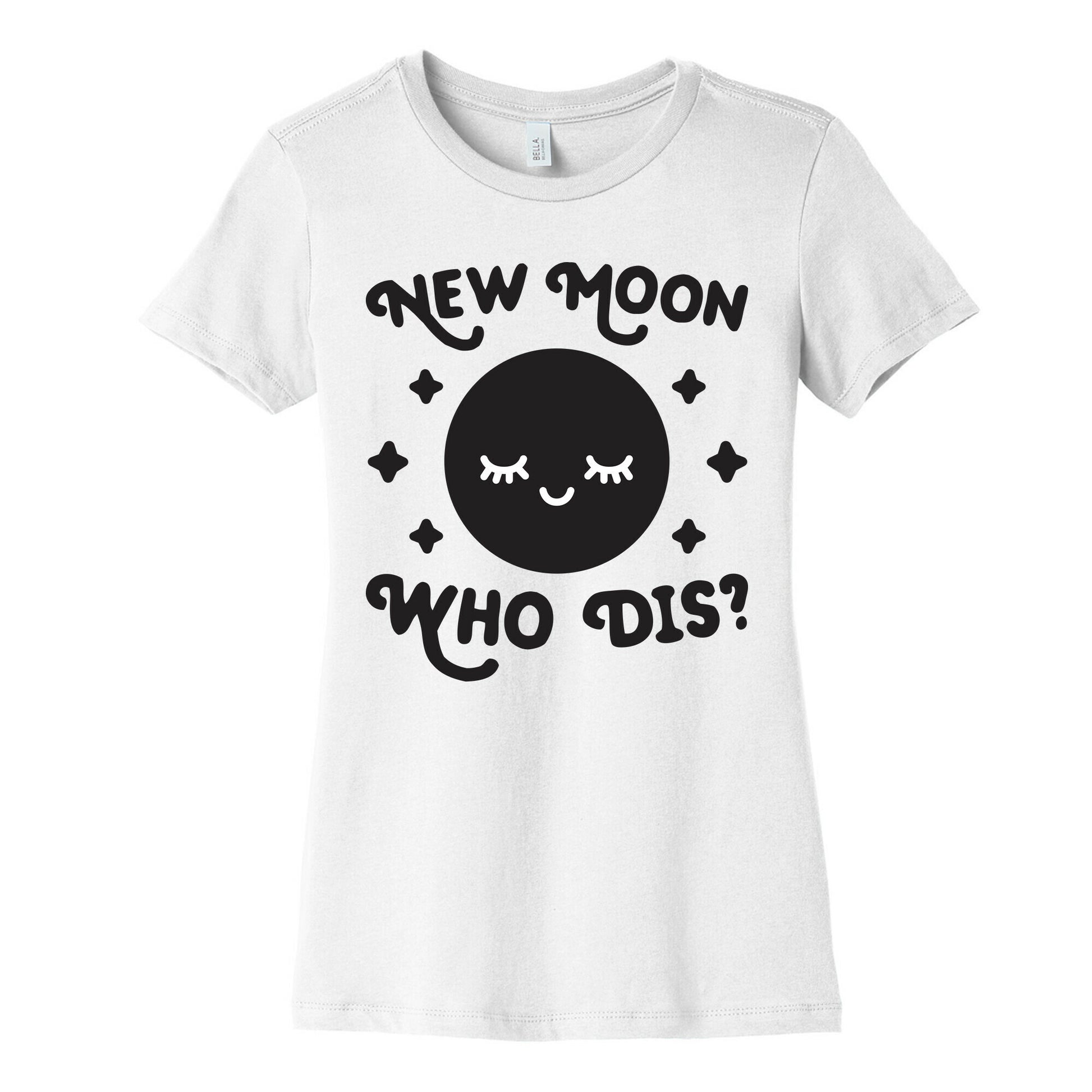 New Moon, Who Dis? Women's Cotton Tee