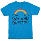 Gay And Grumpy T-Shirt