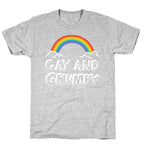Gay And Grumpy T-Shirt
