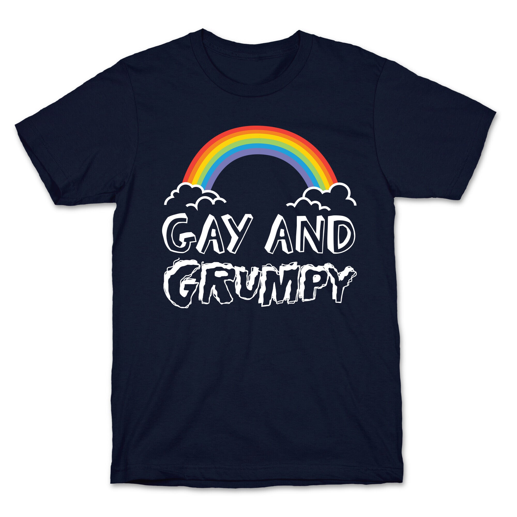 Gay And Grumpy T-Shirt