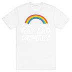 Gay And Grumpy T-Shirt