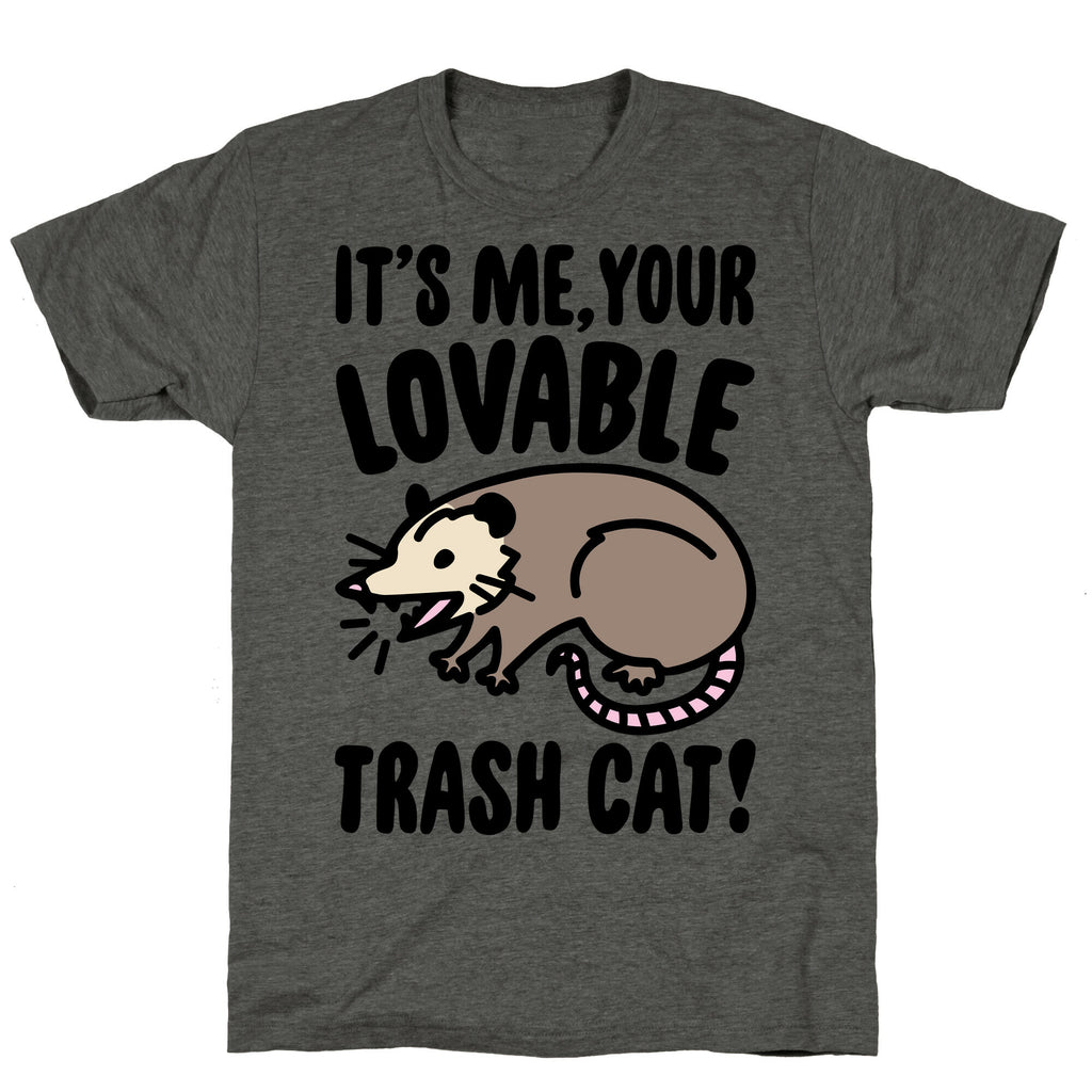 It's Me Your Lovable Trash Cat Unisex Triblend Tee