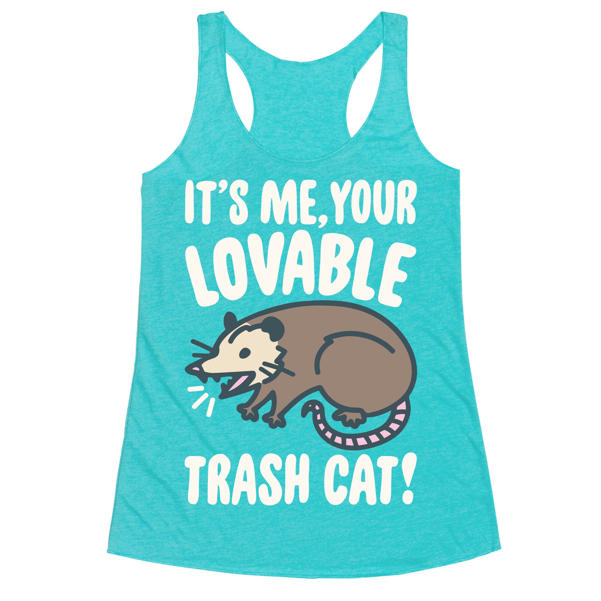 It's Me Your Lovable Trash Cat White Print Racerback Tank