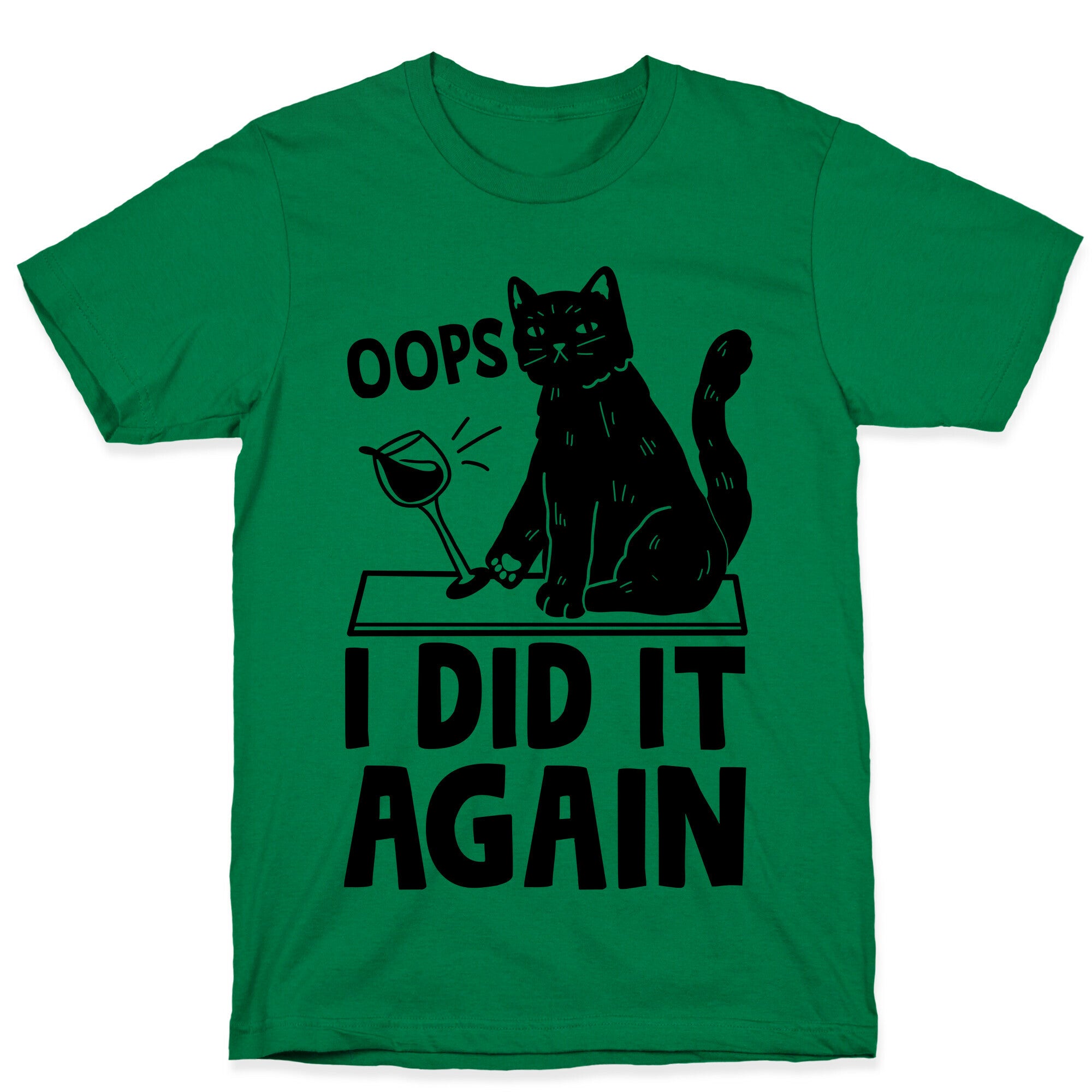 Oops I Did It Again Cat T-Shirt