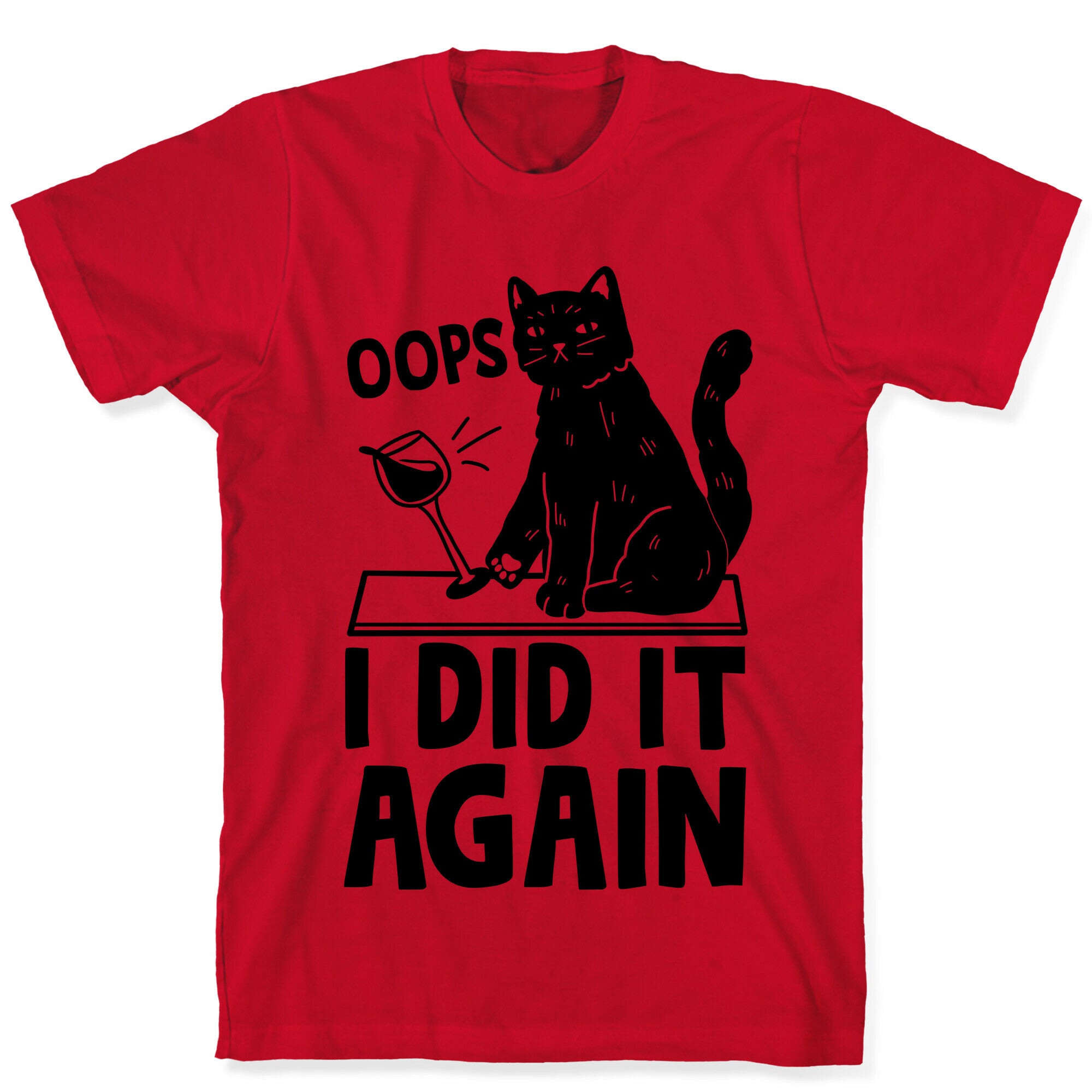 Oops I Did It Again Cat T-Shirt
