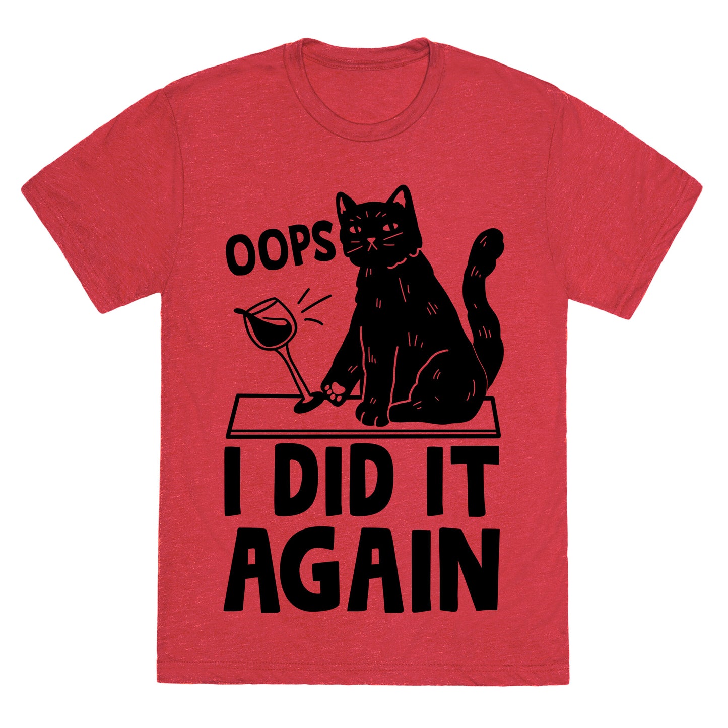 Oops I Did It Again Cat Unisex Triblend Tee