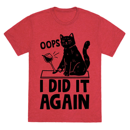 Oops I Did It Again Cat Unisex Triblend Tee