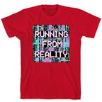 Running From Reality Glitch T-Shirt