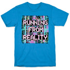 Running From Reality Glitch T-Shirt