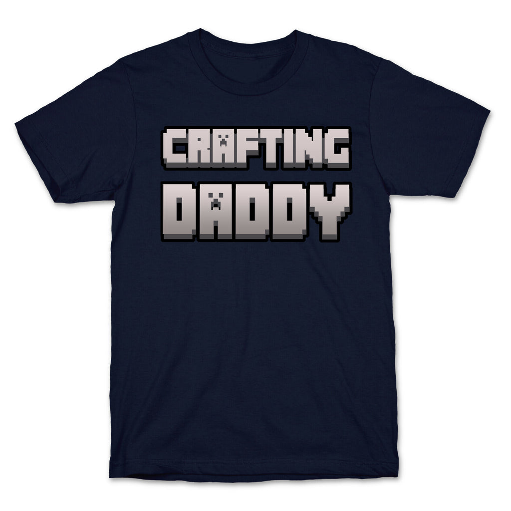 Crafting Daddy T-Shirt