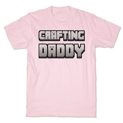 Crafting Daddy T-Shirt