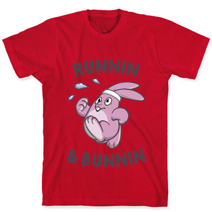 Runnin' And Bunnin' T-Shirt