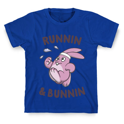 Runnin' And Bunnin' T-Shirt