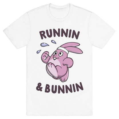 Runnin' And Bunnin' T-Shirt