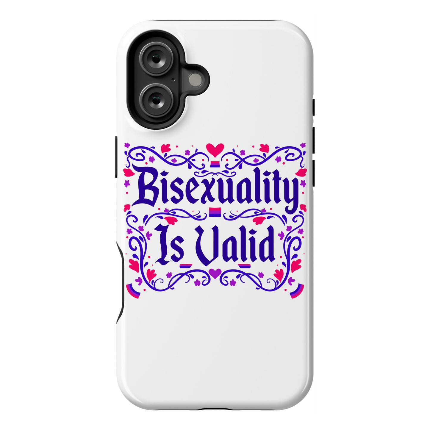 Bisexuality Is Valid Phone Case