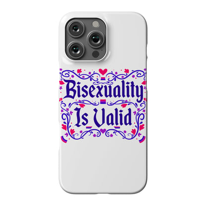 Bisexuality Is Valid Phone Case