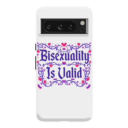 Bisexuality Is Valid Phone Case