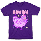 Bawka! Chicken T-Shirt